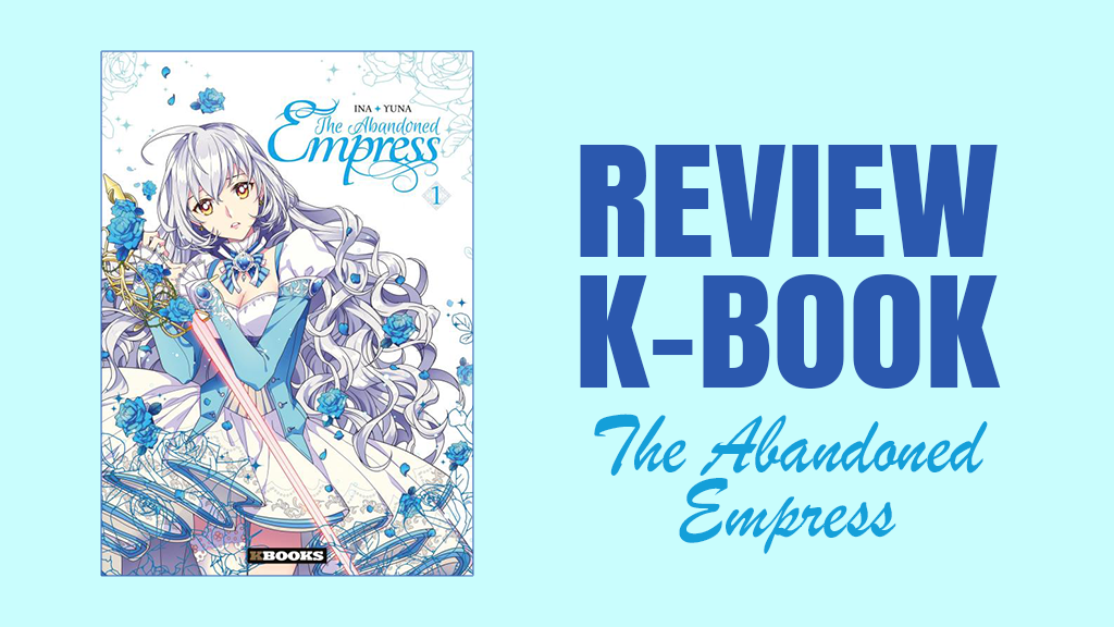 The Abandoned Empress Tome 9 Date De Sortie www.k-world.fr